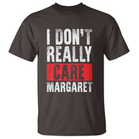 I Don't Really Care Margaret Vice President Jd Vance Meme T Shirt
