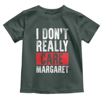 I Don't Really Care Margaret Vice President Jd Vance Meme Toddler T Shirt