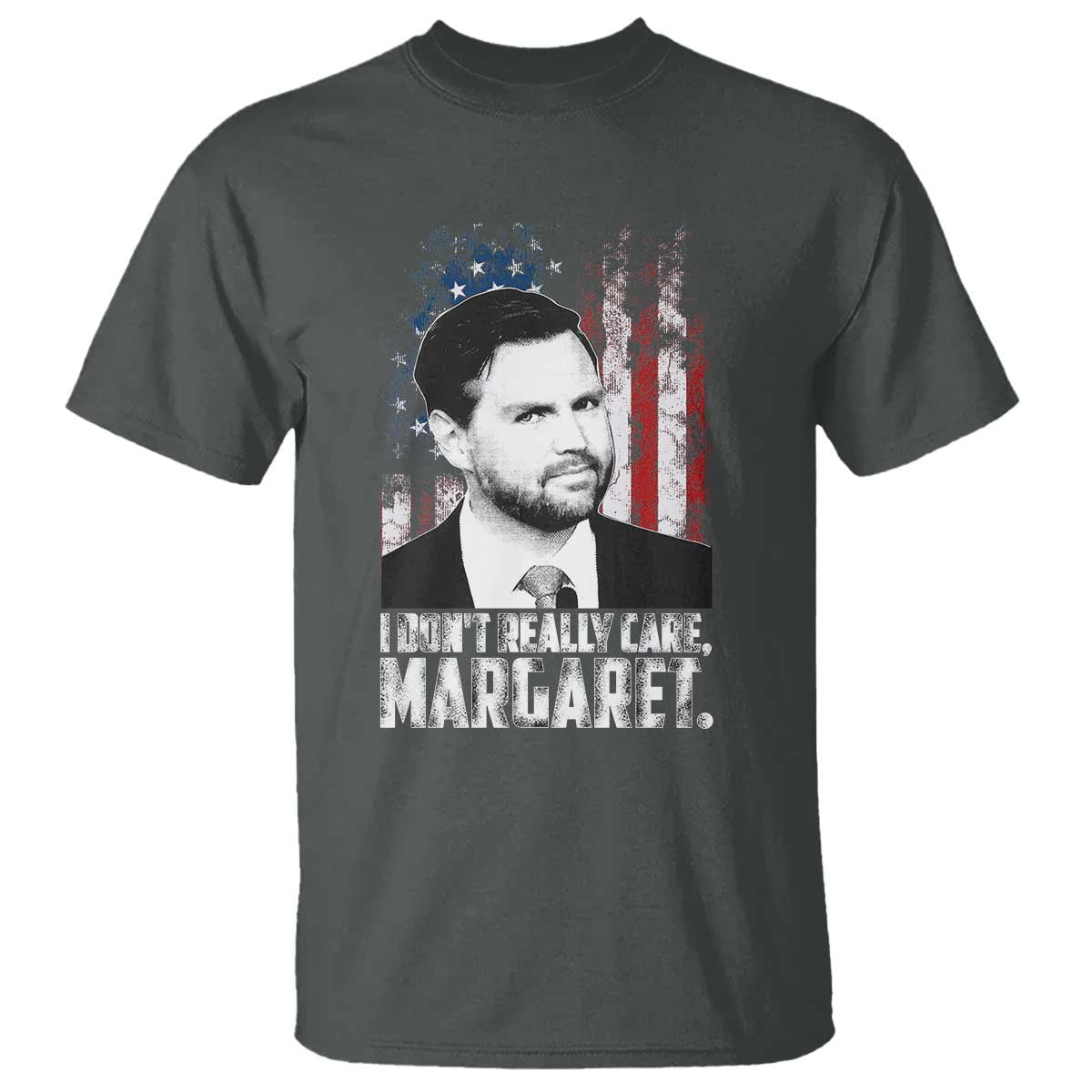 I Don't Really Care Margaret Jd Vance T Shirt Vice President American Flag