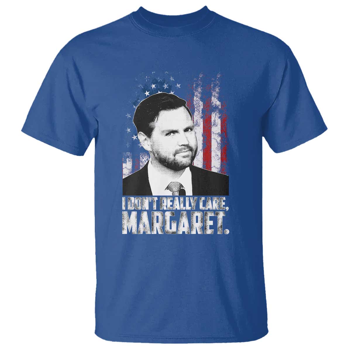 I Don't Really Care Margaret Jd Vance T Shirt Vice President American Flag