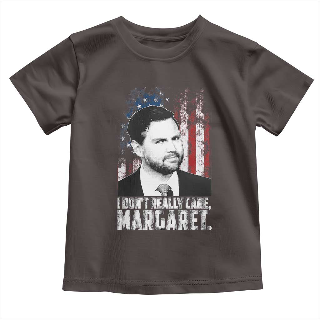 I Don't Really Care Margaret Jd Vance Toddler T Shirt Vice President American Flag