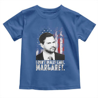 I Don't Really Care Margaret Jd Vance Toddler T Shirt Vice President American Flag
