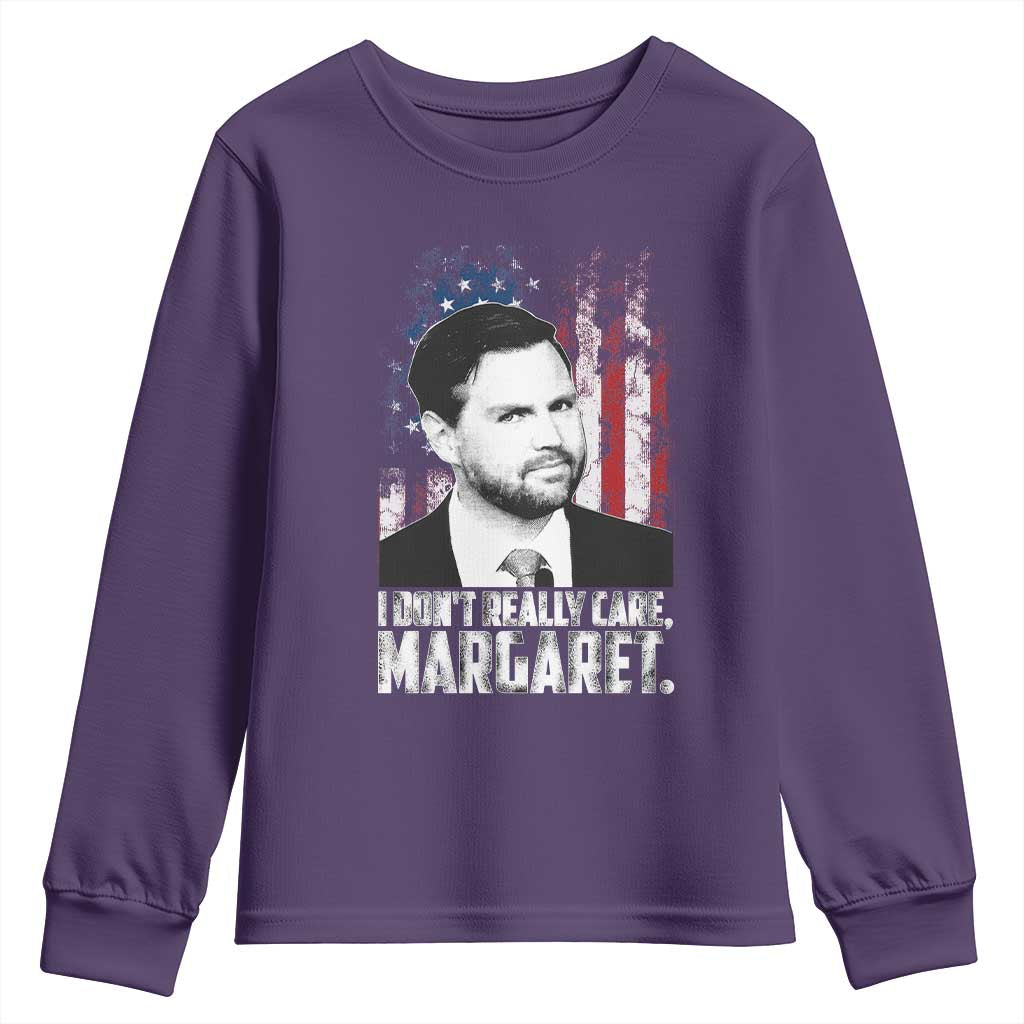 I Don't Really Care Margaret Jd Vance Youth Sweatshirt Vice President American Flag