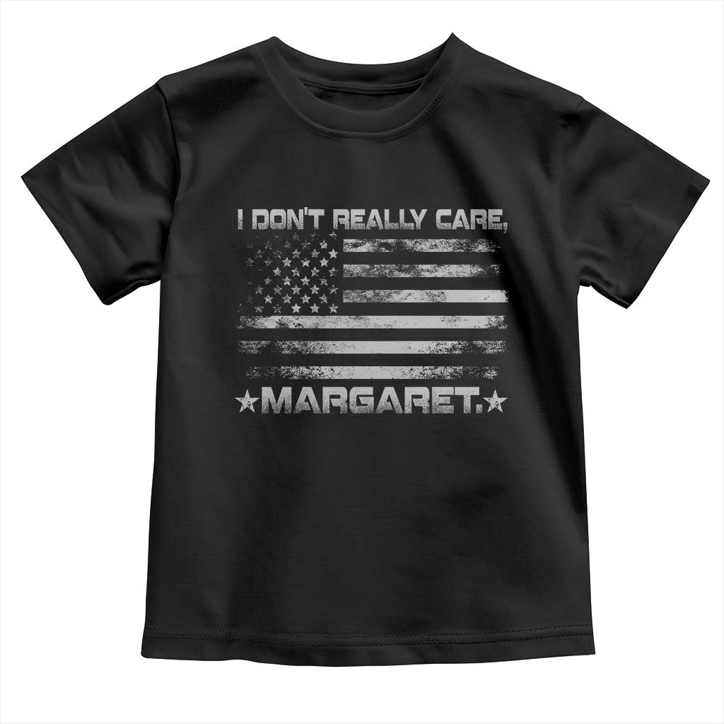 I Don't Really Care Margaret Jd Vance Toddler T Shirt VP USA Flag