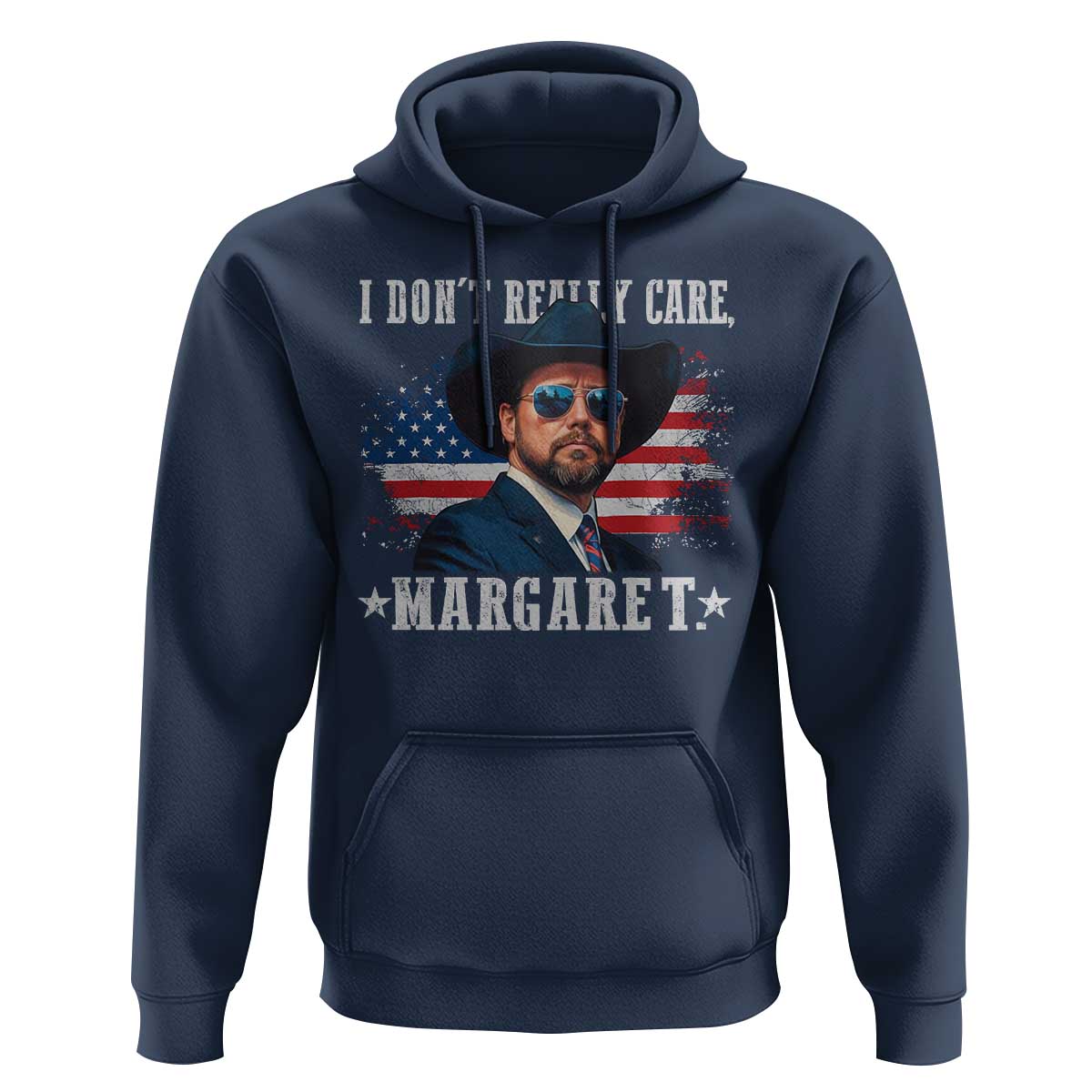 I Don't Really Care Margaret Vice President Jd Vance Cowboy Hoodie
