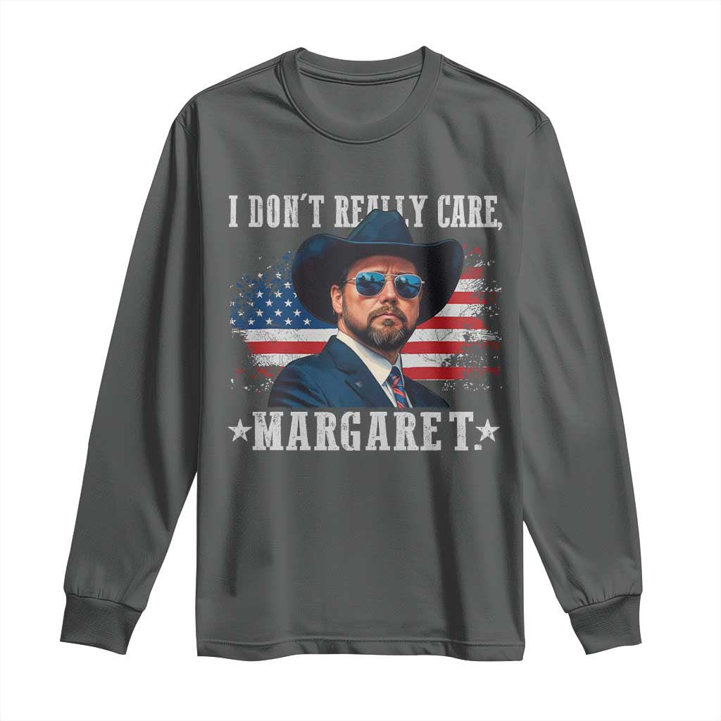 I Don't Really Care Margaret Vice President Jd Vance Cowboy Long Sleeve Shirt