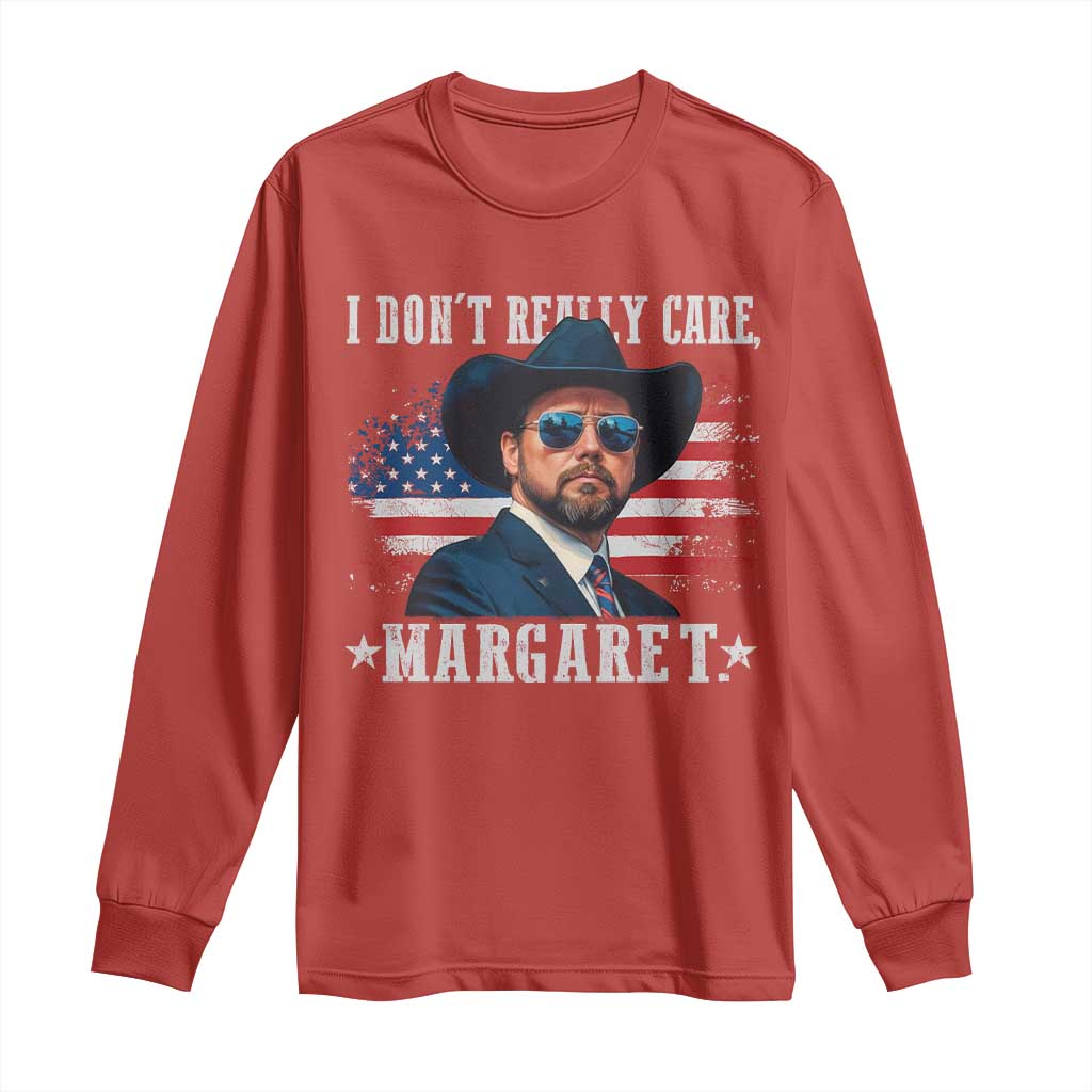 I Don't Really Care Margaret Vice President Jd Vance Cowboy Long Sleeve Shirt