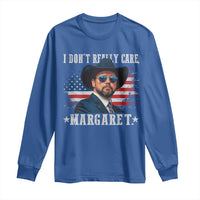 I Don't Really Care Margaret Vice President Jd Vance Cowboy Long Sleeve Shirt