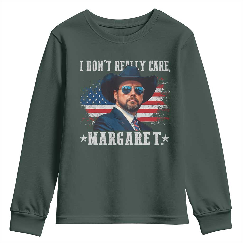 I Don't Really Care Margaret Vice President Jd Vance Cowboy Youth Sweatshirt