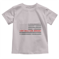 I Don't Really Care Margaret Jd Vance Meme Toddler T Shirt