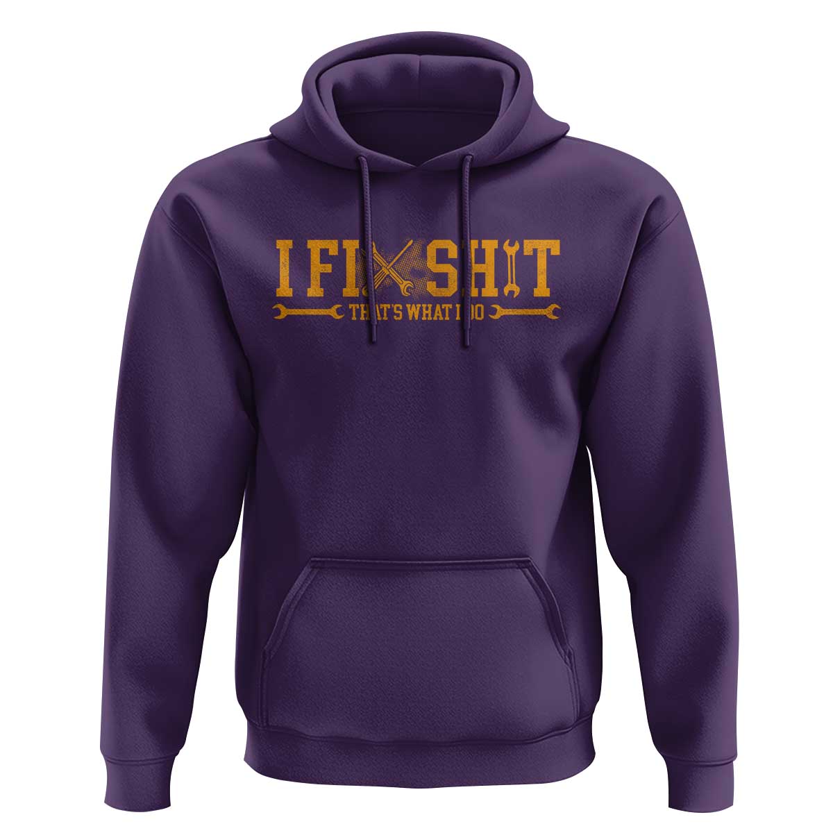 I Fix Shit Thats What I Do Hoodie Funny Dad Grandpa