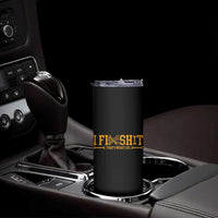I Fix Shit Thats What I Do Skinny Tumbler Funny Dad Grandpa
