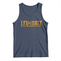 I Fix Shit Thats What I Do Tank Top Funny Dad Grandpa