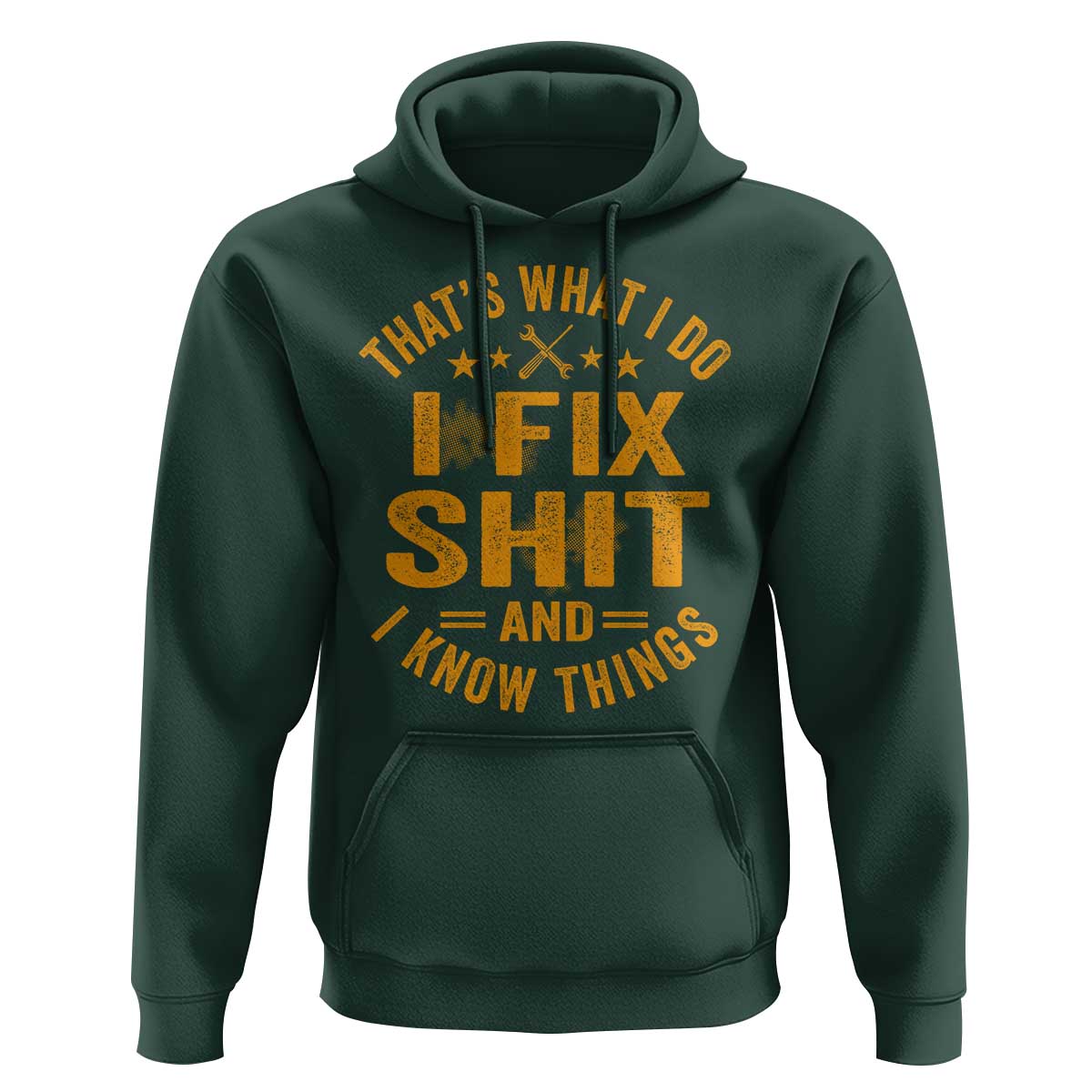 Funny Dad Grandpa Hoodie That's What I Do I Fix Shit And I Know Things