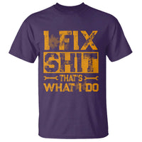 Funny Dad Grandpa T Shirt I Fix Shit Thats What I Do