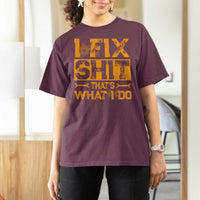 Funny Dad Grandpa T Shirt For Women I Fix Shit Thats What I Do