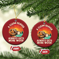 A Clean Beaver Always Gets More Wood Christmas Ornament Funny Adult Crude Joke - Wonder Print Shop