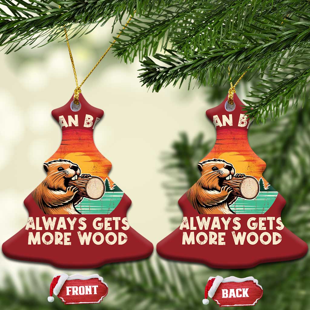 A Clean Beaver Always Gets More Wood Christmas Ornament Funny Adult Crude Joke - Wonder Print Shop