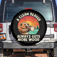A Clean Beaver Always Gets More Wood Spare Tire Cover Funny Adult Crude Joke - Wonder Print Shop