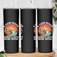 A Clean Beaver Always Gets More Wood Skinny Tumbler Funny Adult Crude Joke - Wonder Print Shop