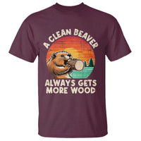 A Clean Beaver Always Gets More Wood T Shirt Funny Adult Crude Joke - Wonder Print Shop