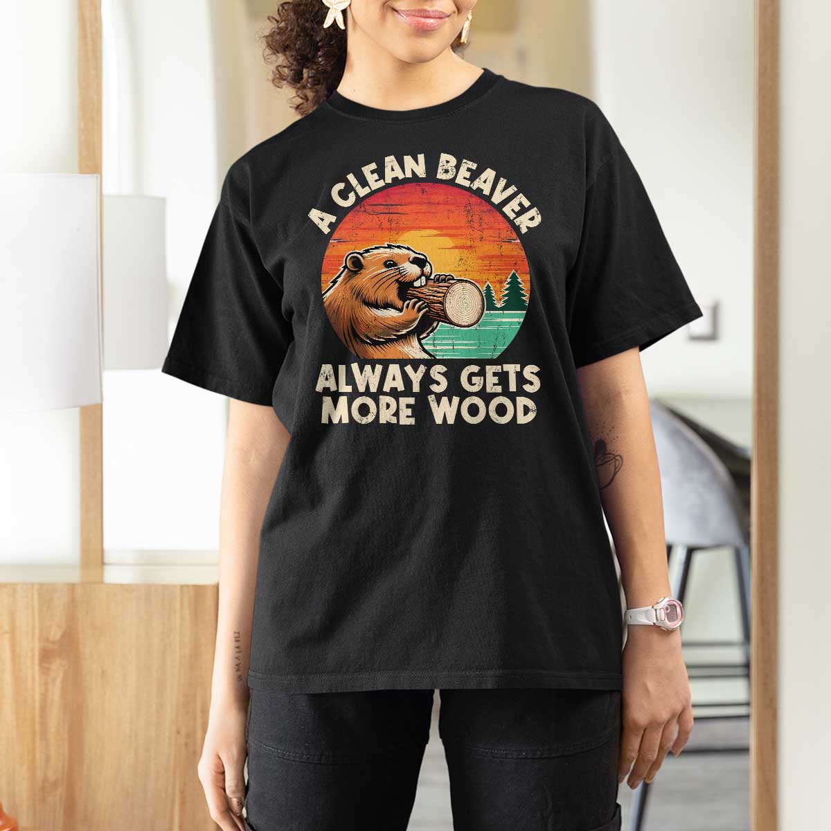 A Clean Beaver Always Gets More Wood T Shirt For Women Funny Adult Crude Joke - Wonder Print Shop