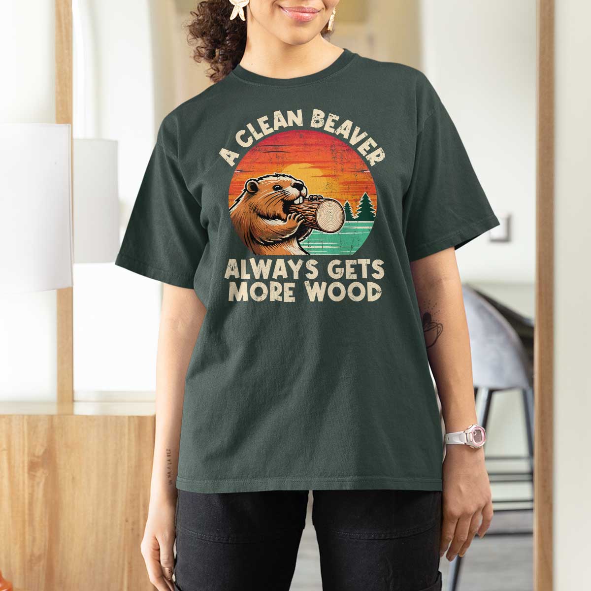 A Clean Beaver Always Gets More Wood T Shirt For Women Funny Adult Crude Joke - Wonder Print Shop