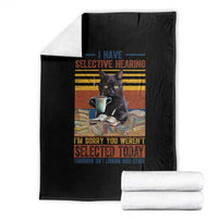 Selected Cat Humor Throw Blanket Funny I Have Selective Hearing You Werent Vintage - Wonder Print Shop