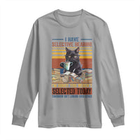 Selected Cat Humor Long Sleeve Shirt Funny I Have Selective Hearing You Werent Vintage - Wonder Print Shop