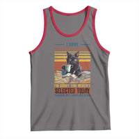 Selected Cat Humor Tank Top Funny I Have Selective Hearing You Werent Vintage - Wonder Print Shop
