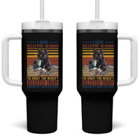 Selected Cat Humor Tumbler With Handle Funny I Have Selective Hearing You Werent Vintage - Wonder Print Shop