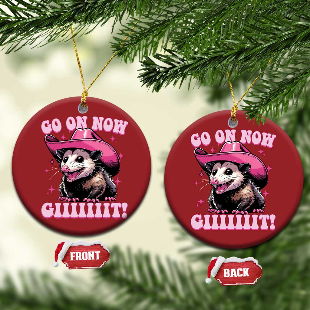 Cowboy Opossum Go On Now Git Christmas Ornament Funny Possum Pink Cowgirl Hat Western Wild West - Wonder Print Shop