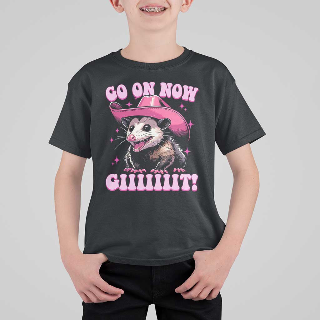 Cowboy Opossum Go On Now Git T Shirt For Kid Funny Possum Pink Cowgirl Hat Western Wild West - Wonder Print Shop