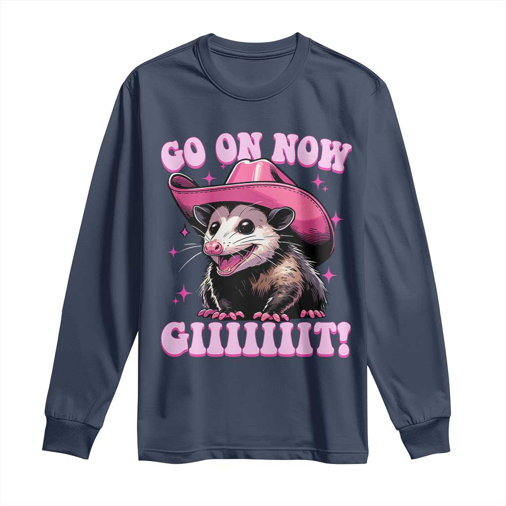 Cowboy Opossum Go On Now Git Long Sleeve Shirt Funny Possum Pink Cowgirl Hat Western Wild West - Wonder Print Shop