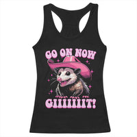 Cowboy Opossum Go On Now Git Racerback Tank Top Funny Possum Pink Cowgirl Hat Western Wild West - Wonder Print Shop