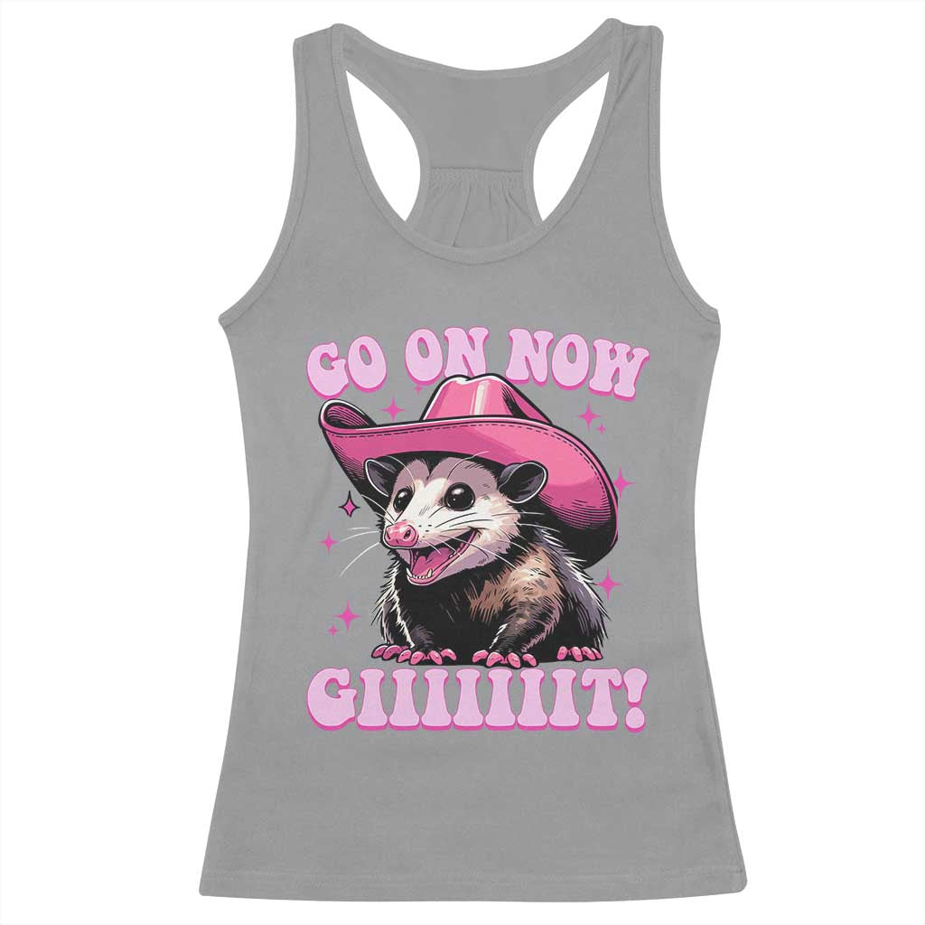 Cowboy Opossum Go On Now Git Racerback Tank Top Funny Possum Pink Cowgirl Hat Western Wild West - Wonder Print Shop