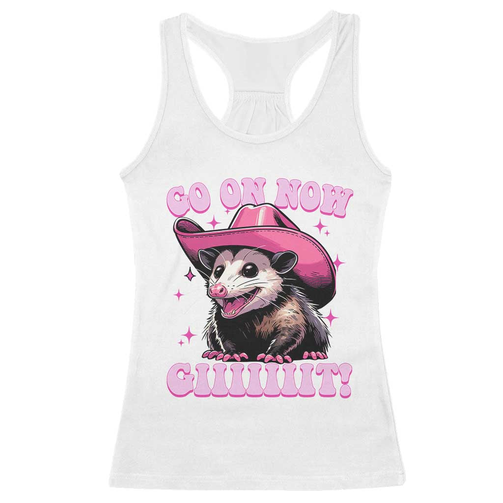 Cowboy Opossum Go On Now Git Racerback Tank Top Funny Possum Pink Cowgirl Hat Western Wild West - Wonder Print Shop
