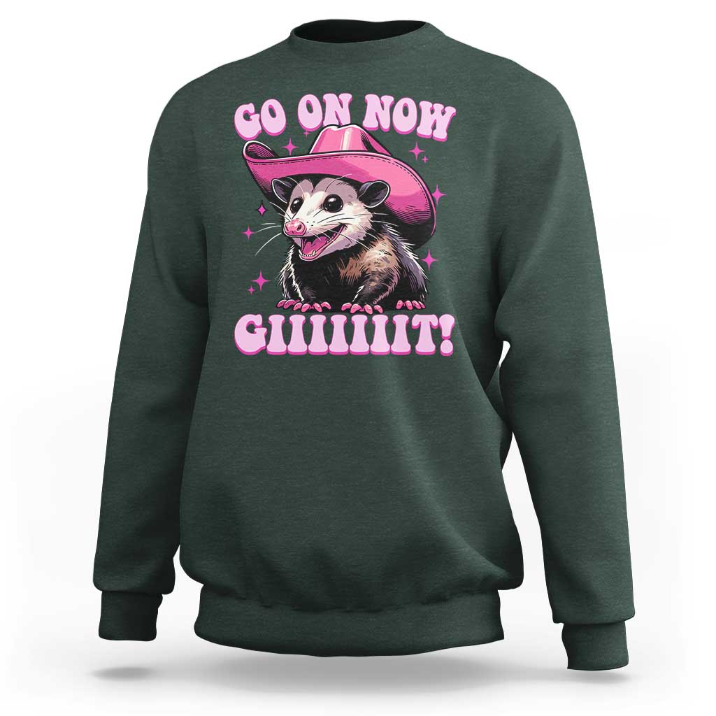 Cowboy Opossum Go On Now Git Sweatshirt Funny Possum Pink Cowgirl Hat Western Wild West - Wonder Print Shop