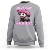 Cowboy Opossum Go On Now Git Sweatshirt Funny Possum Pink Cowgirl Hat Western Wild West - Wonder Print Shop