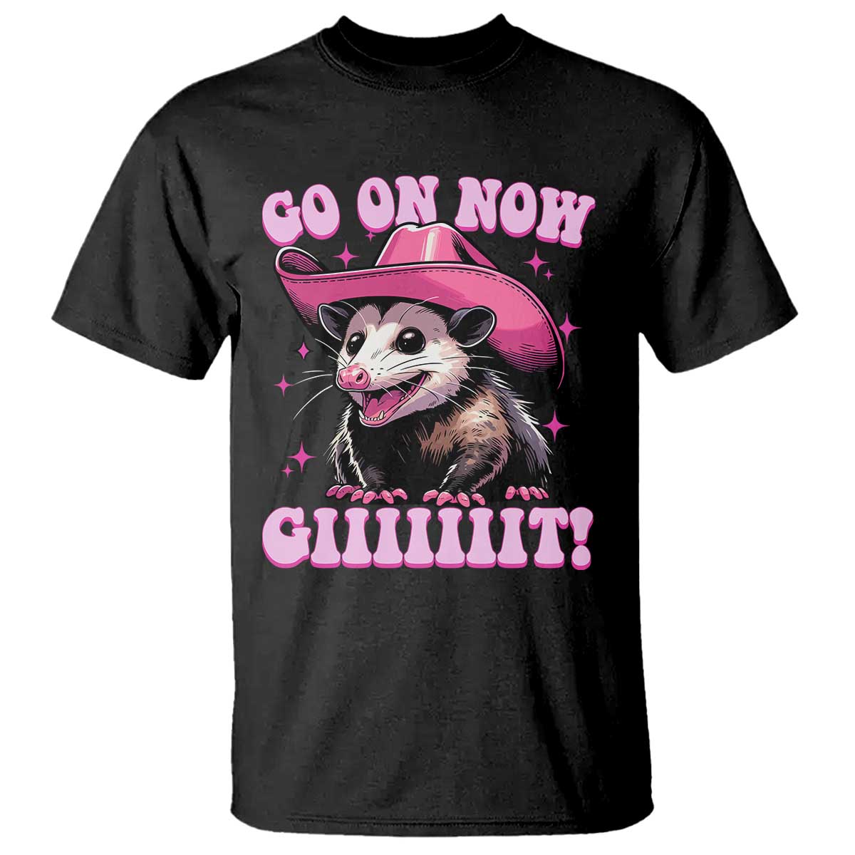Cowboy Opossum Go On Now Git T Shirt Funny Possum Pink Cowgirl Hat Western Wild West - Wonder Print Shop