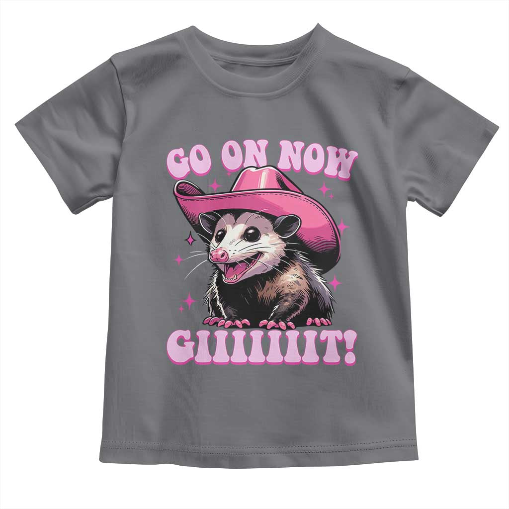 Cowboy Opossum Go On Now Git Toddler T Shirt Funny Possum Pink Cowgirl Hat Western Wild West - Wonder Print Shop