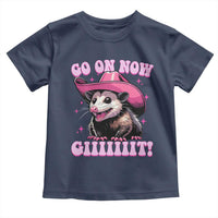 Cowboy Opossum Go On Now Git Toddler T Shirt Funny Possum Pink Cowgirl Hat Western Wild West - Wonder Print Shop