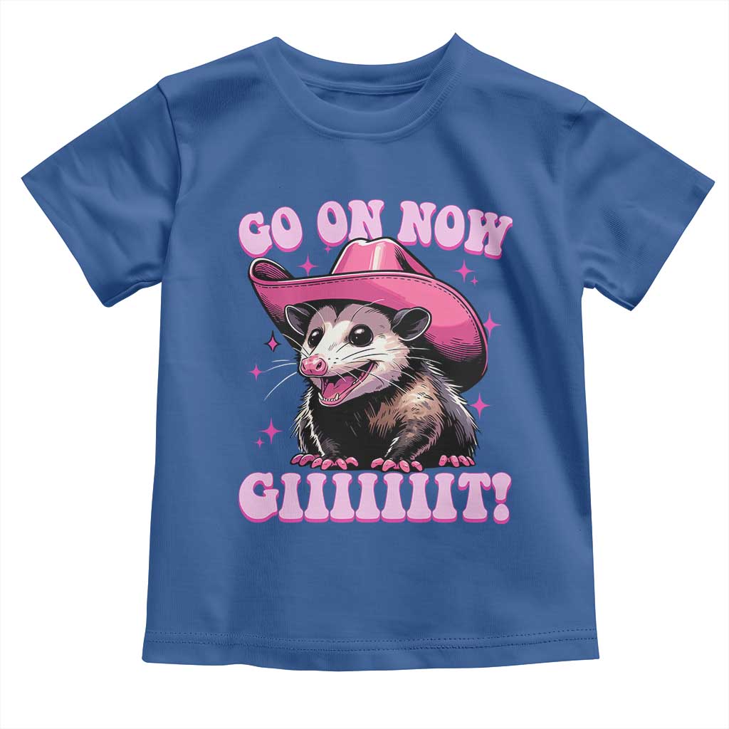 Cowboy Opossum Go On Now Git Toddler T Shirt Funny Possum Pink Cowgirl Hat Western Wild West - Wonder Print Shop