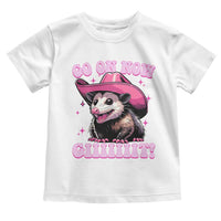 Cowboy Opossum Go On Now Git Toddler T Shirt Funny Possum Pink Cowgirl Hat Western Wild West - Wonder Print Shop
