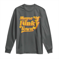 Retro Mayor of Funky Town Long Sleeve Shirt Funny Vintage 70s Disco Party