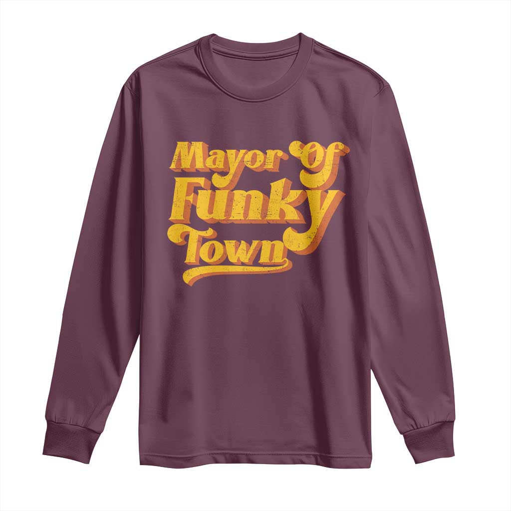 Retro Mayor of Funky Town Long Sleeve Shirt Funny Vintage 70s Disco Party