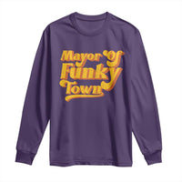 Retro Mayor of Funky Town Long Sleeve Shirt Funny Vintage 70s Disco Party
