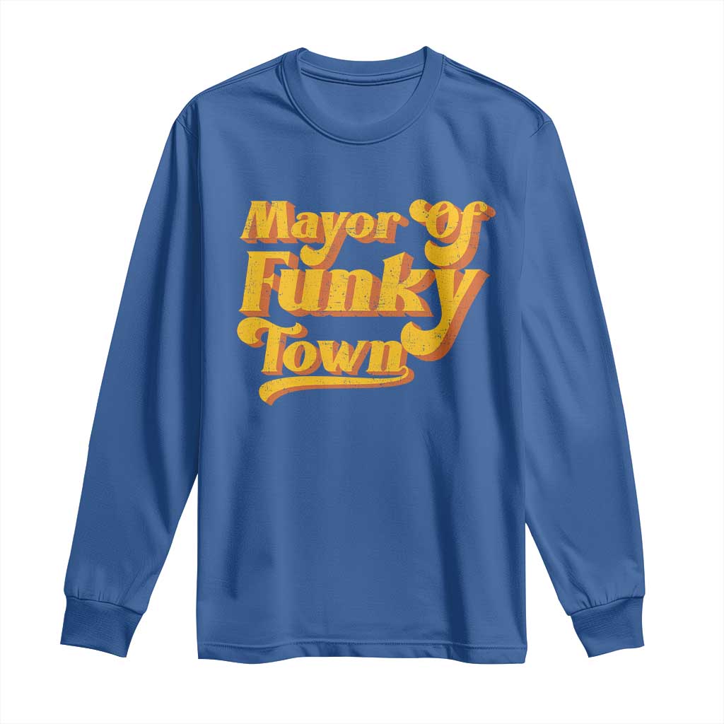 Retro Mayor of Funky Town Long Sleeve Shirt Funny Vintage 70s Disco Party