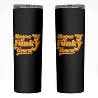 Retro Mayor of Funky Town Skinny Tumbler Funny Vintage 70s Disco Party