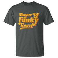 Retro Mayor of Funky Town T Shirt Funny Vintage 70s Disco Party